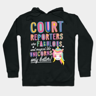 Court Reporters are like Unicorns Gift Idea Hoodie